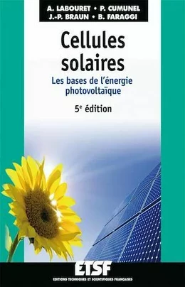 Cellules solaires - 5e éd.