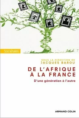 De l'Afrique à la France. D'une génération à l'autre.