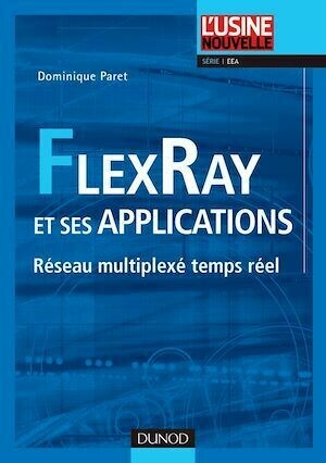 FlexRay et ses applications - Dominique Paret - Dunod