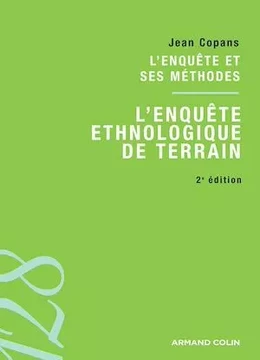 L'enquête et ses méthodes : l'enquête ethnologique de terrain