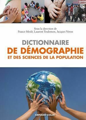 Dictionnaire de démographie et des sciences de la population -  Ined - Armand Colin