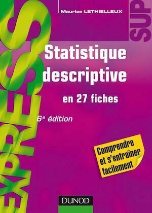 Statistique descriptive - 6 ème édition - Maurice Lethielleux - Dunod