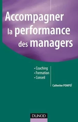 Accompagner la performance des managers