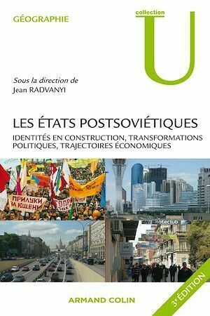 Les Etats postsoviétiques - Jean Radvanyi - Armand Colin