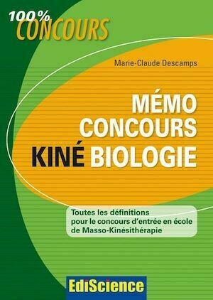 Mémo Concours Kiné Biologie - Marie-Claude Descamps - Ediscience