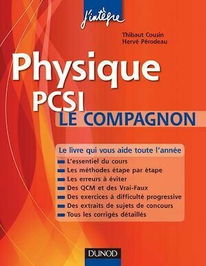 Physique Le compagnon PCSI - Thibaut Cousin, Hervé Perodeau - Dunod