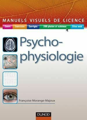 Manuel visuel de psychophysiologie - Françoise Morange-Majoux - Dunod