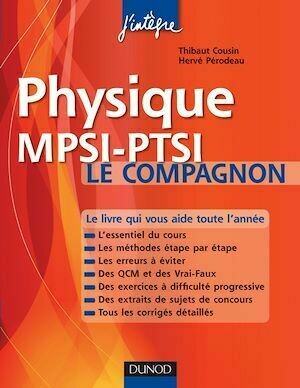 Physique Le compagnon MPSI-PTSI - Thibaut Cousin, Hervé Perodeau - Dunod