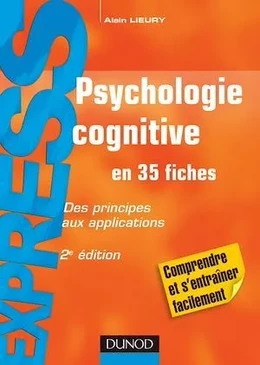 Psychologie cognitive - en 35 fiches - 2e éd.
