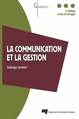 La Communication et la gestion - 2e édition