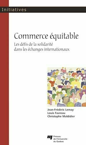 Commerce équitable - Collectif Collectif - Presses de l'Université du Québec