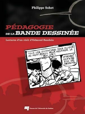 Pédagogie de la bande dessinée - Philippe Sohet - Presses de l'Université du Québec