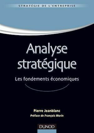 Analyse stratégique - Pierre Jeanblanc - Dunod