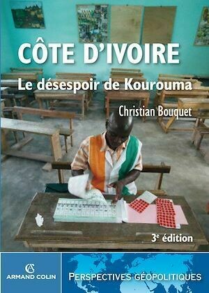 Côte d'Ivoire - Christian Bouquet - Armand Colin