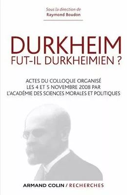 Durkheim fut-il durkheimien ?