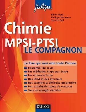 Chimie Le compagnon MPSI-PTSI - Kévin Moris, Philippe Hermann, Yves Le Gal - Dunod