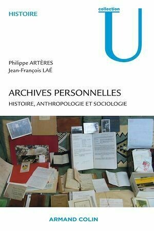 Archives personnelles - Jean-François Laé, Philippe Artières - Armand Colin