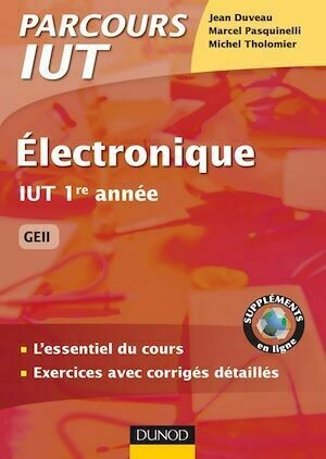 Electronique - Jean Duveau, Marcel Pasquinelli, Michel Tholomier - Dunod