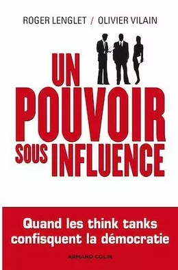 Un pouvoir sous influence