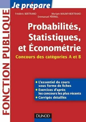 Probabilités, Statistiques et Econométrie - Myriam Maumy-Bertrand, Frédéric Bertrand, Emmanuel Perinel - Dunod