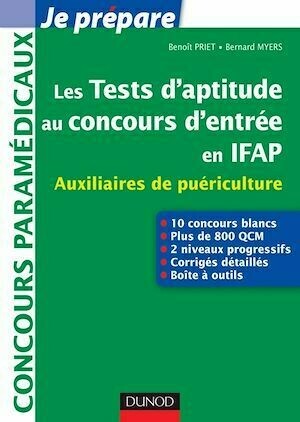 Les tests d'aptitude au concours d'entrée en IFAP - Bernard Myers, Benoît Priet - Dunod
