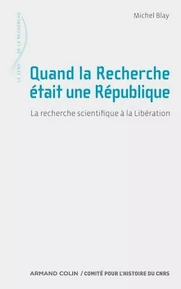 Quand la Recherche était une République