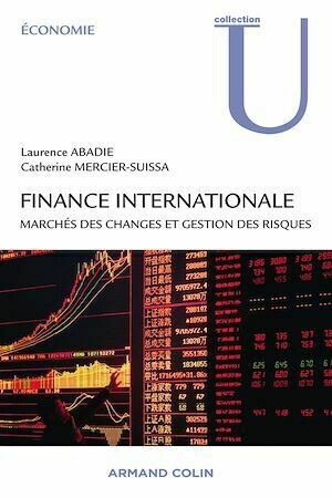 Finance internationale - Catherine Mercier- Suissa, Laurence Abadie - Armand Colin