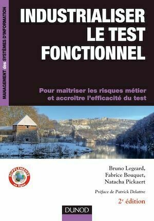 Industrialiser le test fonctionnel - 2e édition - Bruno Legeard, Fabrice Bouquet, Natacha Pickaert - Dunod