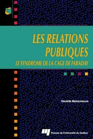Les relations publiques - Danielle Maisonneuve - Presses de l'Université du Québec