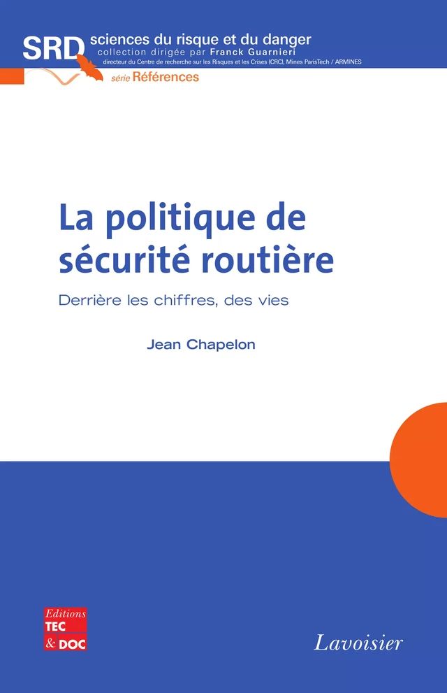 La politique de sécurité routière - Jean Chapelon - Tec & Doc