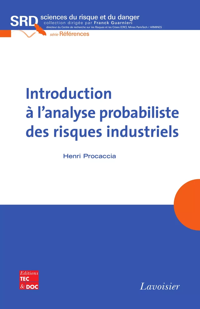 Introduction à l'analyse probabiliste des risques industriels - Henri Procaccia - Tec & Doc