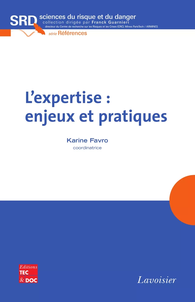 L'expertise : enjeux et pratiques - Karine Favro - Tec & Doc