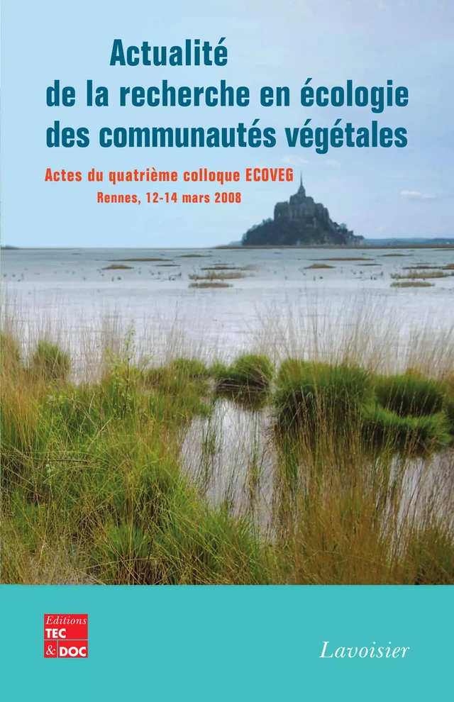 Actualité de la recherche en écologie des communautés végétales - Anne Bonis - Tec & Doc