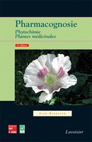 Pharmacognosie, phytochimie, plantes médicinales (4e éd.)