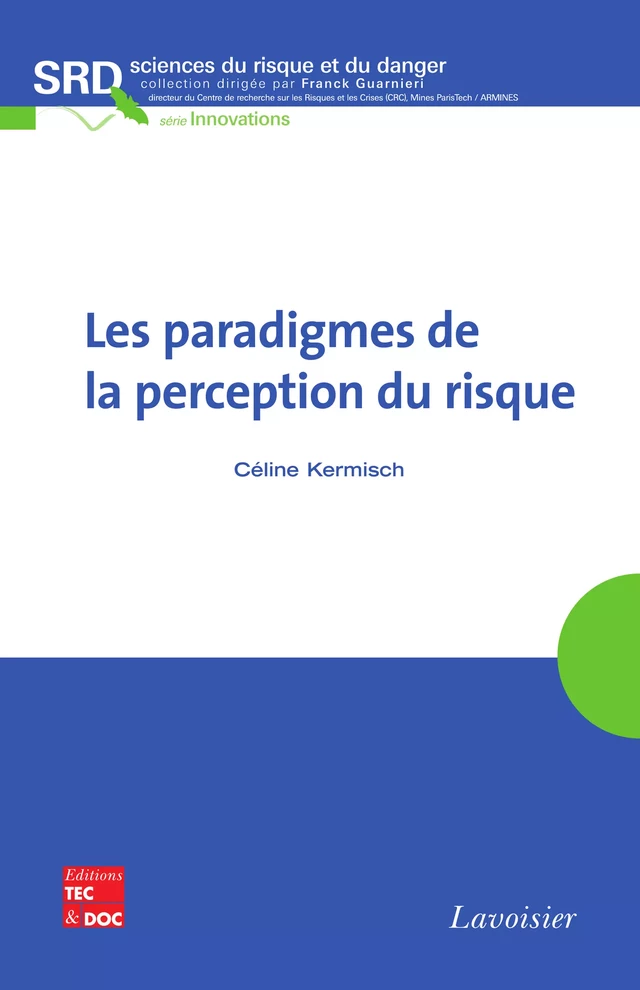 Les paradigmes de la perception du risque - Céline Kermisch - Tec & Doc