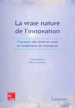 La vraie nature de l'innovation