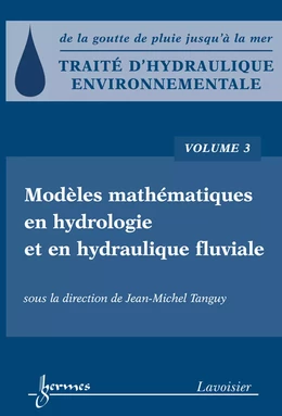 Traité d'hydraulique environnementale, volume 3