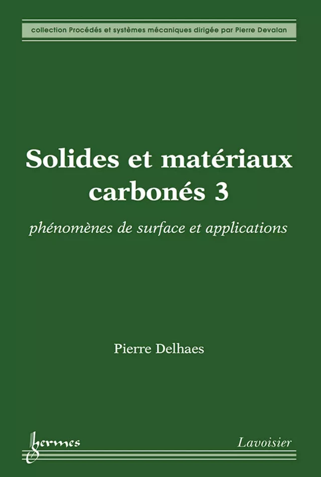 Solides et matériaux carbonés 3 - Pierre DELHAES - Hermès Science
