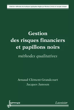 Gestion des risques financiers et papillons noirs