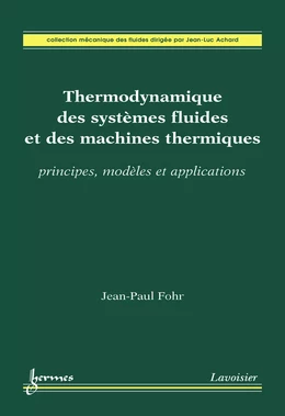 Thermodynamique des systèmes fluides et des machines thermiques
