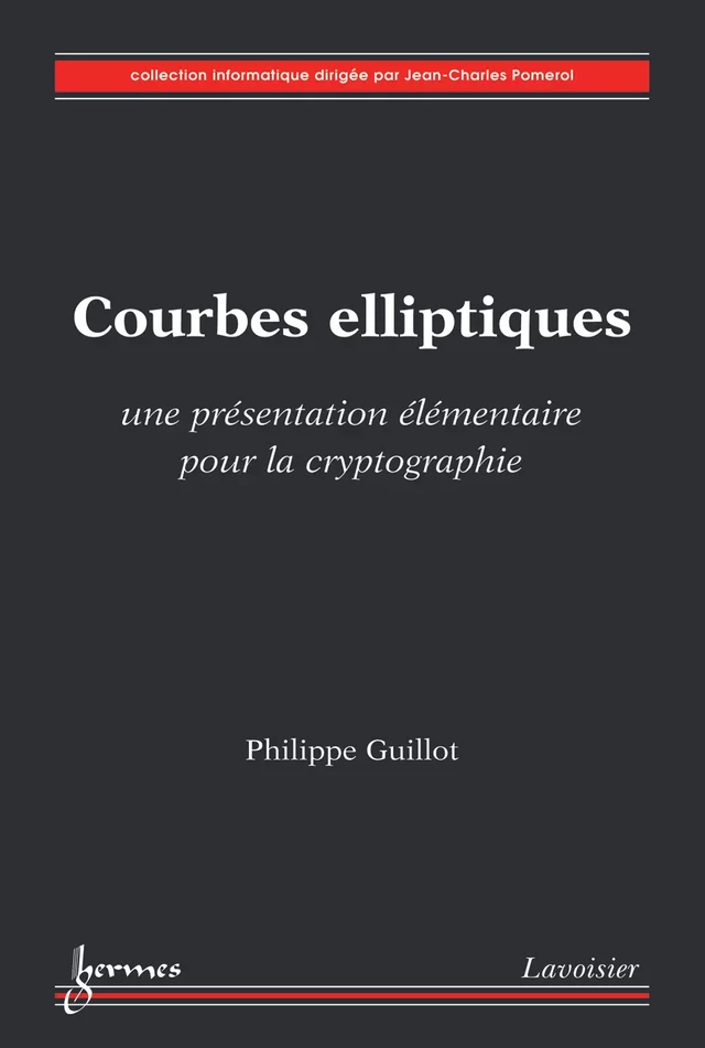 Courbes elliptiques - Philippe GUILLOT - Hermès Science