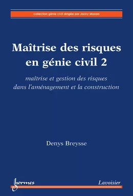 Maîtrise des risques en génie civil 2