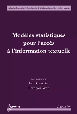 Modèles statistiques pour l’accès à l'information textuelle
