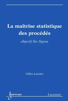 La maîtrise statistique des procédés