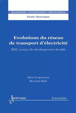 Évolutions du réseau de transport d'électricité : vecteur du développement durable