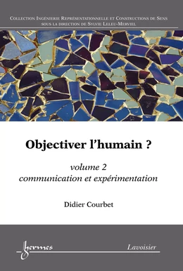 Objectiver l'humain ? volume 2