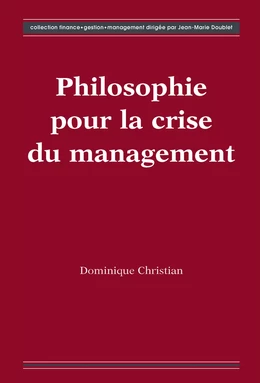 Philosophie pour la crise du management