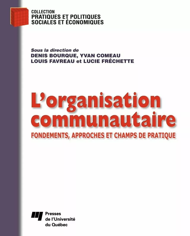 Organisation communautaire - Denis Bourque, Yvan Comeau - Presses de l'Université du Québec