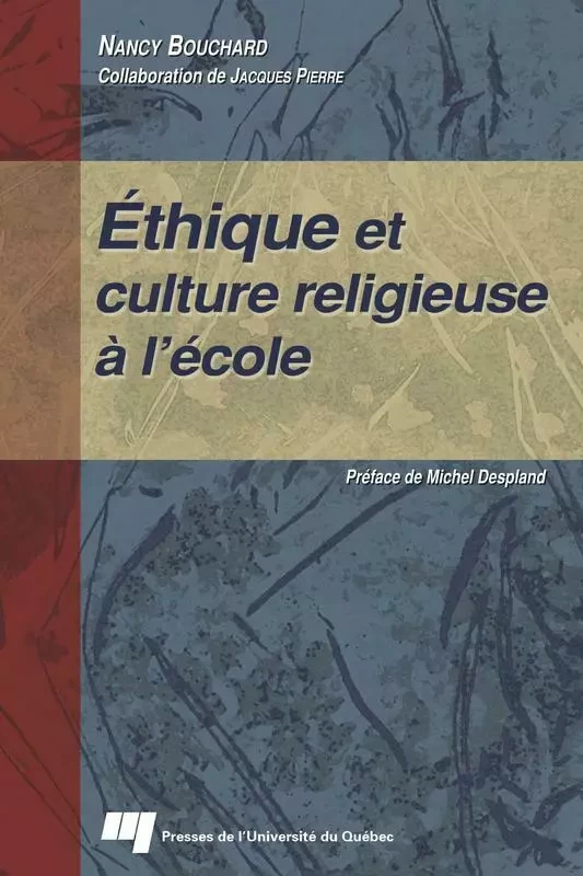 Éthique et culture religieuse à l’école - Nancy Bouchard - Presses de l'Université du Québec