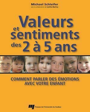 Valeurs et sentiments des 2 à 5 ans - Michael Schleifer - Presses de l'Université du Québec